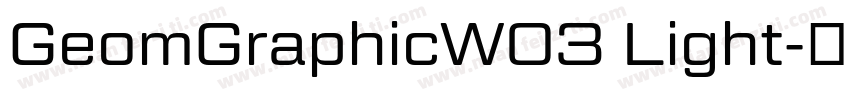 GeomGraphicW03 Light字体转换
